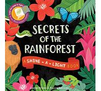 Secrets of the Rain Forest (Shine-A-Light)