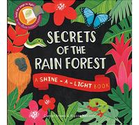 Secrets of the Rain Forest (Shine-A-Light)