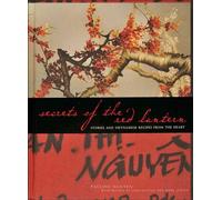 Secrets of the Red Lantern: Stories and Vietnamese Recipes from the Heart