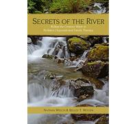 Secrets of the River: Riding the Creative Wave in Pediatric Hypnosis and Family Therapy