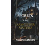 Secrets of the Sangster Sisters