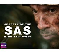 Secrets of the SAS: In Their Own Words