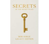 Secrets of the Secret Place Legacy Edition