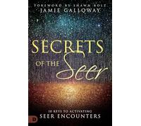 Secrets of the Seer: 10 Keys to Activating Seer Encounters