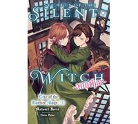 Secrets of the Silent Witch -another- Part 2