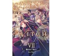 Secrets of the Silent Witch, Vol. 7 – Yen Press