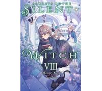 Secrets of the Silent Witch, Vol. 8