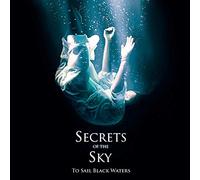 Secrets of the Sky - To Sail Black Waters [VINYL]
