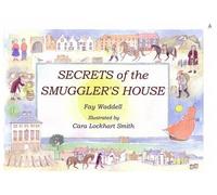 Secrets of the Smuggler's House