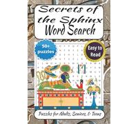 Secrets of the Sphinx: Egyptian Word Search Adventures: Word Searches with Easy to Read Print about Egyptians and More | 6x9 inches, 110 pages | 50 + ... Gift for Vacation, Holidays, and Free Time