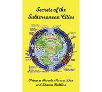 Secrets of the Subterranean Cities
