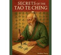 Secrets of the Tao Te Ching