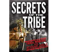 Secrets of the Tribe: Tribal Warfare in the Academic Jungle