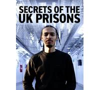 Secrets of the UK Prisons