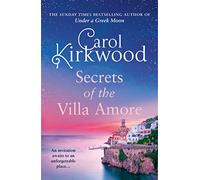 Secrets of the Villa Amore (Hardback) - Carol Kirkwood Book