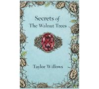 Secrets of The Walnut Trees (Mara's Journey)