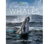 Secrets of the Whales by Brian Skerry | Hardcover | 2023
