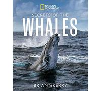 Secrets of the Whales by Brian Skerry (Hardcover 2021)
