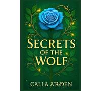 Secrets of the Wolf: Book One in the Shadow and Spell Duet: 1