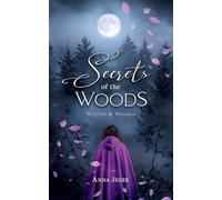 Secrets of the Woods: Witches and Wizards