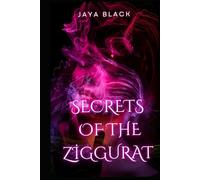 Secrets Of The Ziggurat