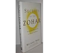 Secrets of the Zohar: Stories & Meditations to Awaken the Heart