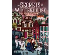 Secrets of Winterhouse, The: 2