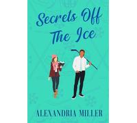 Secrets Off The Ice