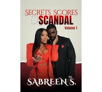 Secrets, Scores, and Scandals Volume I: 1 (Secrets, Scores, and Scandals Complete Series)