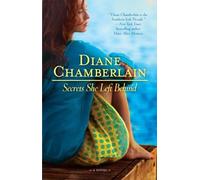 Secrets She Left Behind by Diane Chamberlain (2009-05-26)