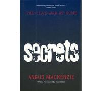 Secrets - The CIA′s War at Home