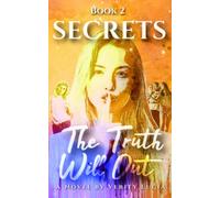 SECRETS: The Truth Will Out (The HIDDEN Series)