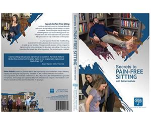 Secrets to Pain-Free Sitting with Esther Gokhale