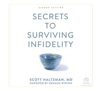 Secrets to Surviving Infidelity