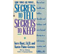 Secrets to Tell, Secrets to Keep