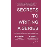 Secrets to Writing a Series: 3 (Write Novels That Sell)