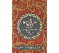Sectarian Milieu: Content and Composition of Islamic Salvation History (including the 1986 Albert Einstein Memorial Lecture, 'Res Ipsa Loquitur')