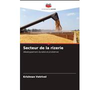 Secteur de la rizerie: Développement durable et problèmes