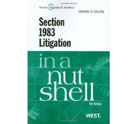 Section 1983 Litigation in a Nutshell