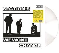 Section 5 - We Won't Change [VINYL]