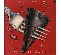 Section - Fork It Over