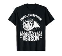 Section Leader Cancel Everything it´s Marching Band Season T-Shirt