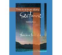 Sectioned: This is a true story