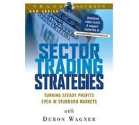 Sector Trading Strategies: Turning Steady Profits Even in Stubborn Markets