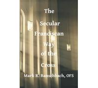 Secular Franciscan Way of the Cross