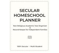 Secular Homeschool Planner: Non-Religious Academic Year Organizer & Record Keeper for Independent Families (Soft Yellow Edition)