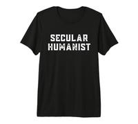 Secular Humanist Humanism Science Reason Atheist Atheism Premium T-Shirt