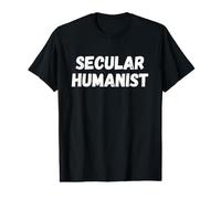 Secular Humanist - Humanism Science - Reason Atheist Atheism Value Graphic T-Shirt