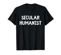 Secular Humanist - Humanism Science - Reason Atheist Atheism Value Graphic T-Shirt