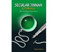 Secular Jinnah & Pakistan: What The Nation Doesn't Know